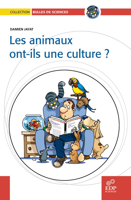 Couverture ebook de Les animaux ont-ils une culture ?, de Damien Jayat