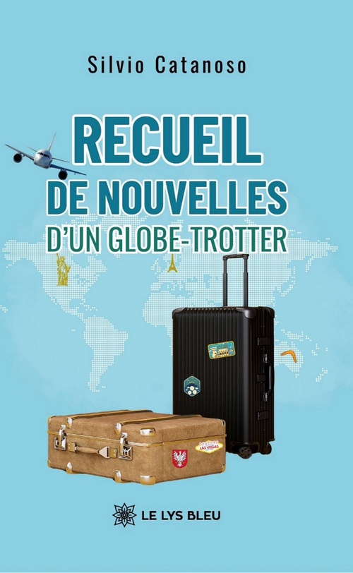 ebook cover of Recueil de nouvelles d'un globe-trotter, by Silvio Catanoso