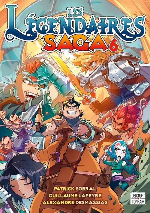 ebook cover of Les Légendaires - Saga T06, by Guillaume Lapeyre, Patrick Sobral, Jessica Jung