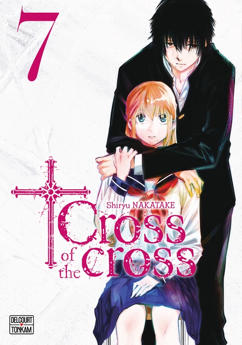 ebook cover of Cross of the cross T07, by Shiryu Nakatake