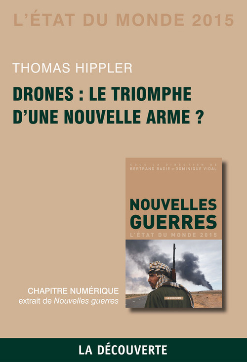 Couverture ebook de Chapitre Etat du monde 2015. Drones : le triomphe d'une nouvelle arme ?, de Thomas Hippler