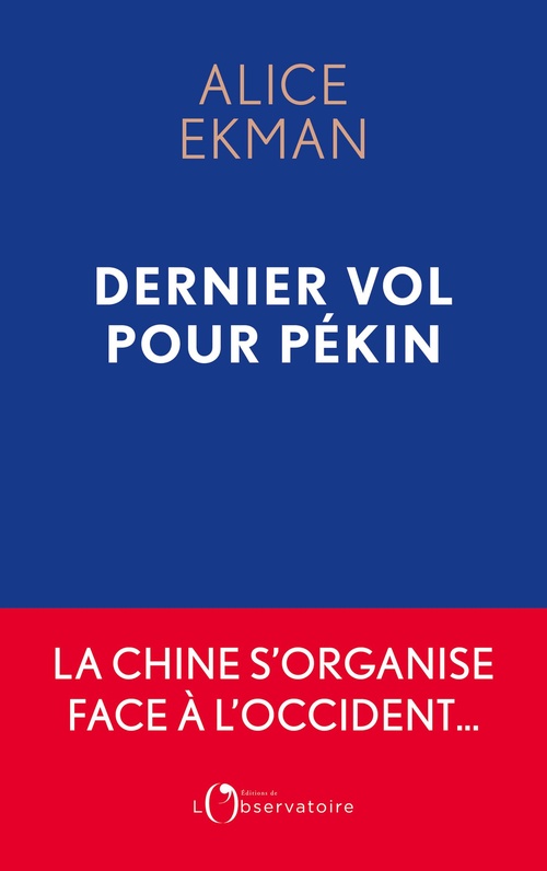 Couverture ebook de Dernier Vol pour Pékin, de Alice Ekman