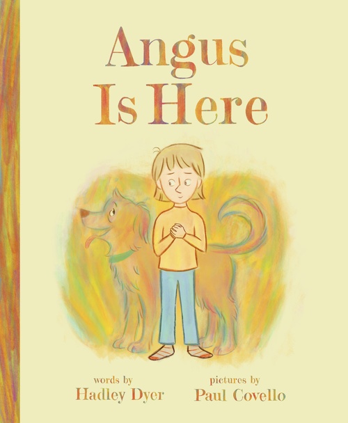 ebook cover of Angus Is Here, by Hadley Dyer
