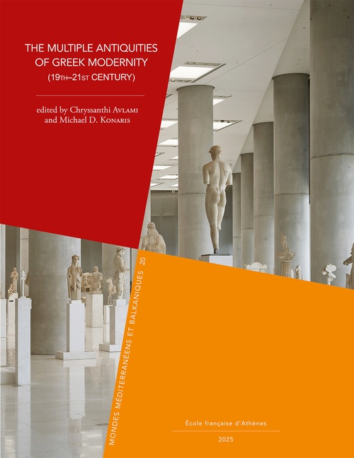 ebook cover of The Multiple Antiquities of Greek Modernity (19th-21st Century), by