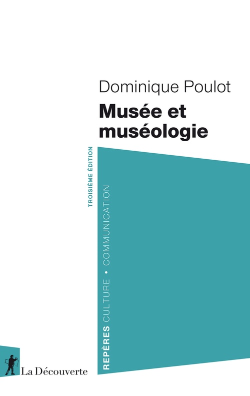 Couverture ebook de Musée et muséologie, de Dominique Poulot