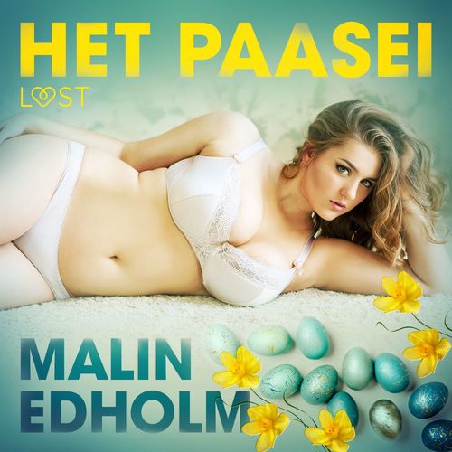 audiobook cover of Het paasei - Erotisch verhaal, by Malin Edholm