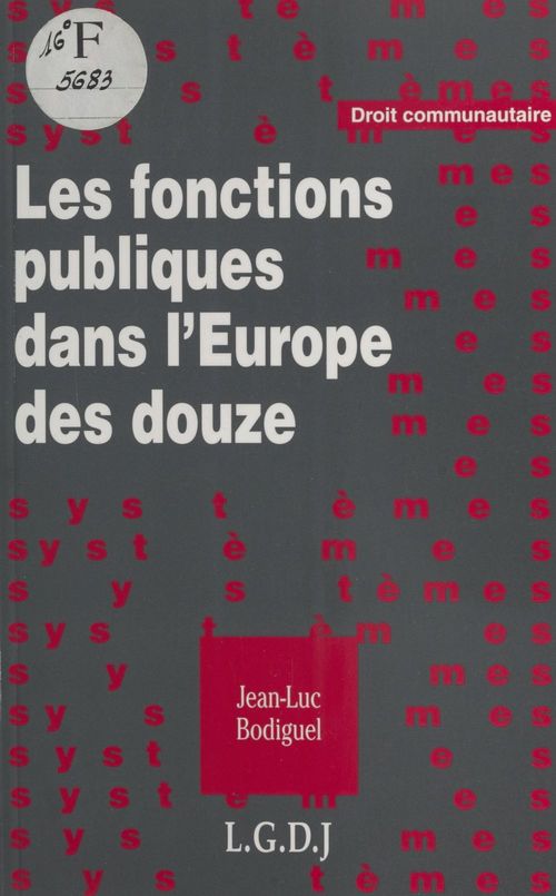 Couverture ebook de Les Fonctions publiques dans l'Europe des douze, de Jean-Luc Bodiguel