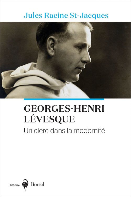 ebook cover of Georges-Henri Lévesque, by Jules Racine St-Jacques