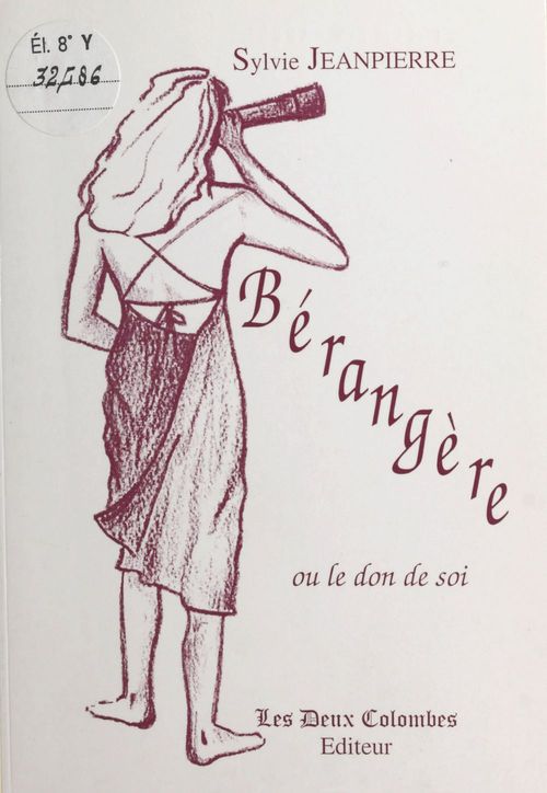 Couverture ebook de Bérangère ou Le don de soi, de Sylvie Jeanpierre