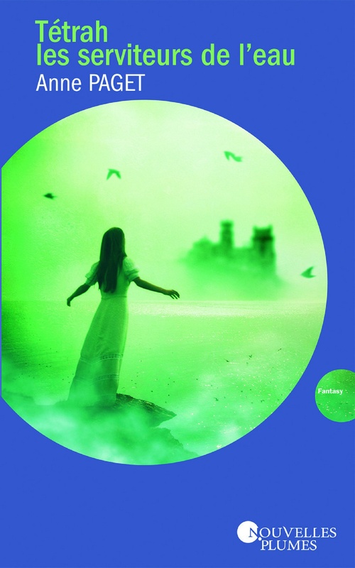 Couverture ebook de Tétrah les serviteurs de l'eau, de Anne Paget