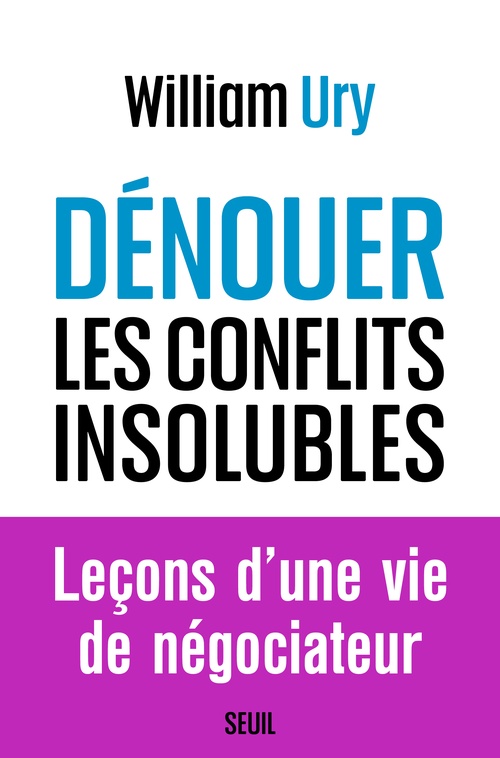 ebook cover of Dénouer les conflits insolubles, by William Ury
