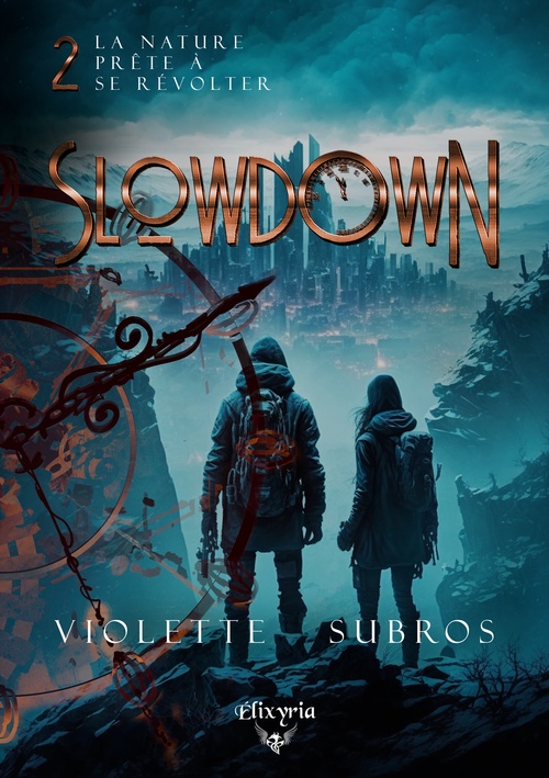 ebook cover of Slowdown - 2 - Un monde immo'bile, by Violette Subros