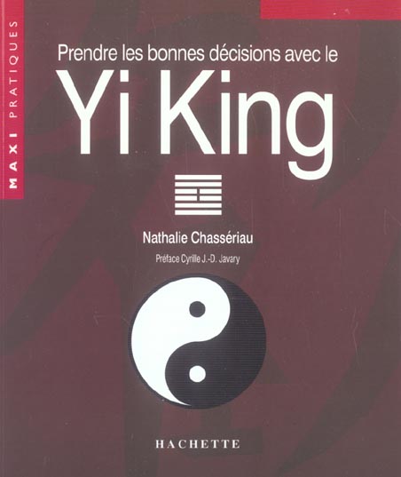 ebook cover of Prendre les bonnes décisions grâce au Yi-King, by Nathalie Chassériau-Banas