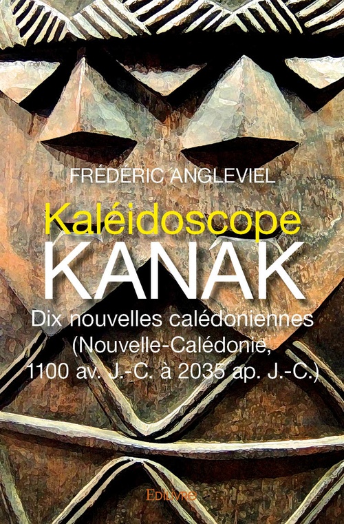 Couverture ebook de Kaléidoscope kanak. Dix nouvelles calédoniennes., de Frédéric Angleviel
