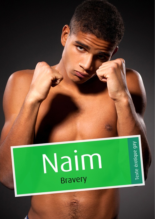 Couverture ebook de Naïm (érotique gay), de Bravery