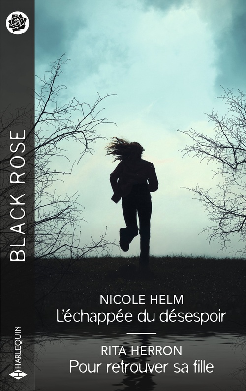 Couverture ebook de L'échappée du désespoir - Pour retrouver sa fille, de Nicole Helm, Rita Herron