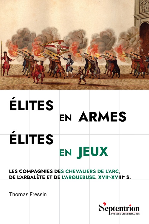 ebook cover of Élites en armes, élites en jeux, by Thomas Fressin
