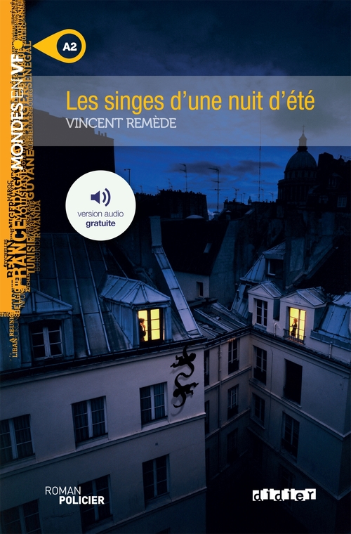 ebook cover of Mondes en VF - Les singes d'une nuit d'été - Niv. A2 - Ebook, by Vincent Remède