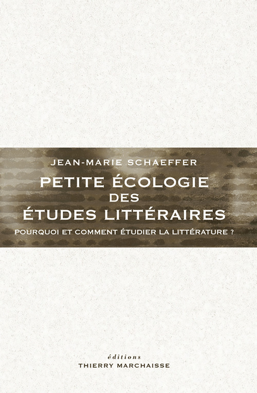 ebook cover of Petite écologie des études littéraires, by Jean-marie Schaeffer