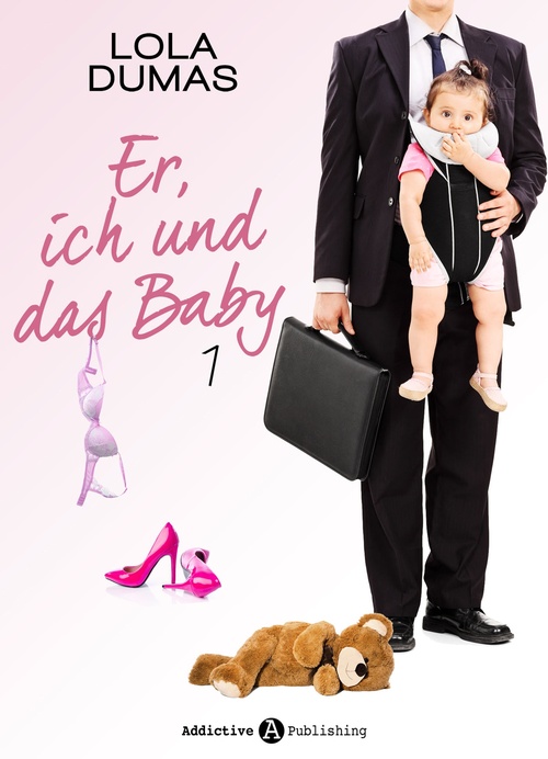 ebook cover of Er, ich und das Baby - 1, by Lola Dumas