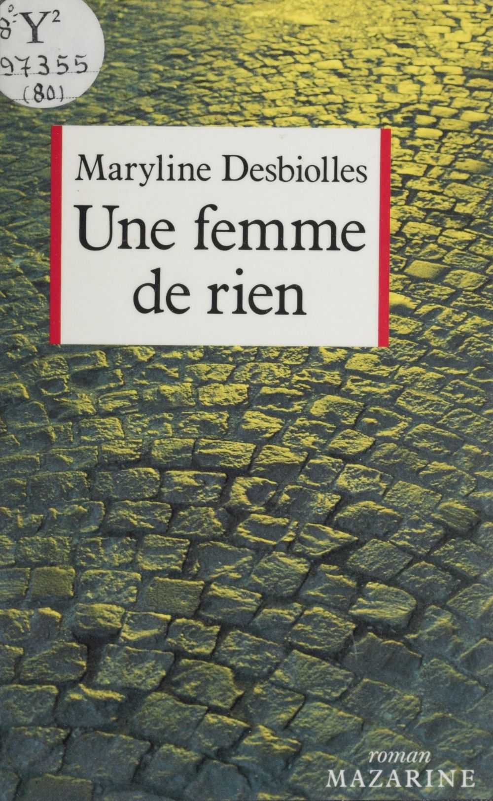 ebook cover of Une femme de rien, by Maryline Desbiolles