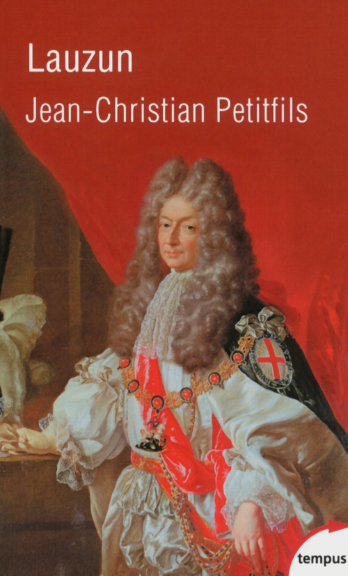 ebook cover of Lauzun, by Jean-Christian Petitfils