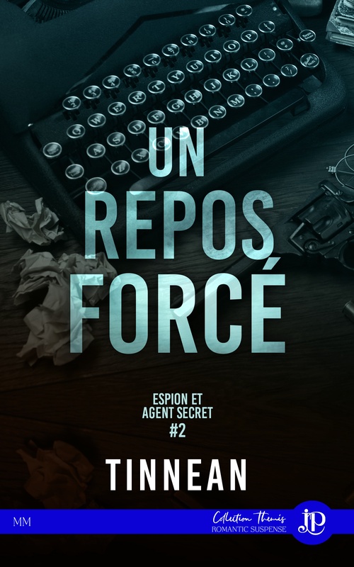 Couverture ebook de Un repos forcé, de Tinnean
