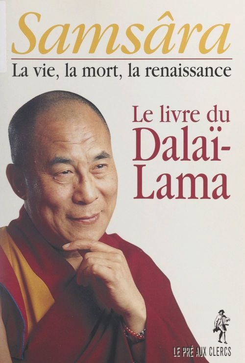 Couverture ebook de Samsâra : la vie, la mort, la renaissance, de Dalai-Lama Xiv