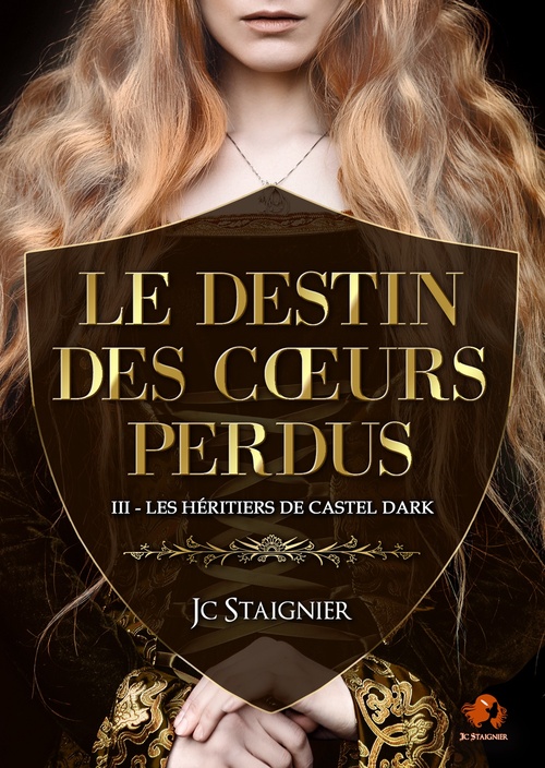 ebook cover of Le destin des coeurs perdus - tome 3 : Les Héritiers de Castel Dark, by Jc Staignier