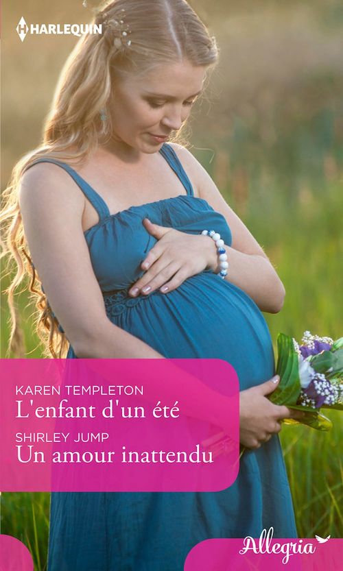 ebook cover of L'enfant d'un été - Un amour inattendu, by Shirley Jump, Karen Templeton