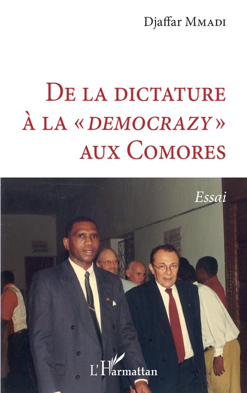 Couverture ebook de De la dictature à la "démocrazy" aux Comores, de Djaffar Mmadi