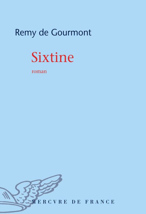 ebook cover of Sixtine. Roman de la vie cérébrale, by Rémy de Gourmont