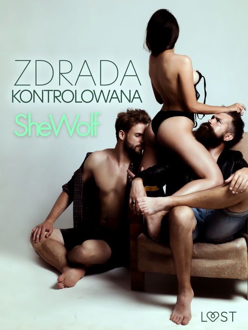 ebook cover of Zdrada kontrolowana - opowiadanie erotyczne, by Shewolf