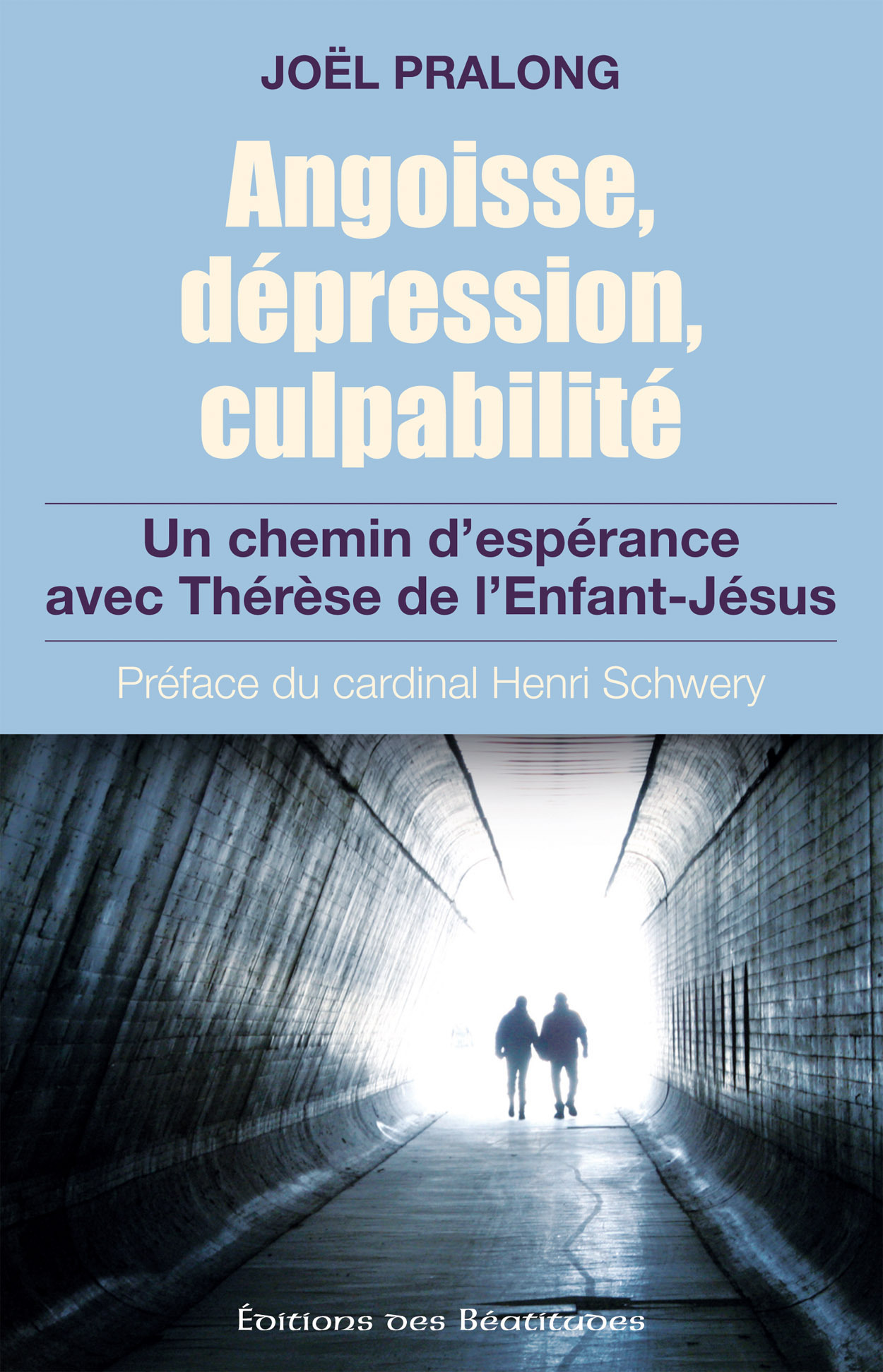 ebook cover of Angoisse, dépression, culpabilité, by Joël Pralong