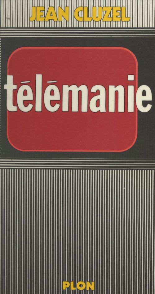 Couverture ebook de Télémanie, de Jean Cluzel