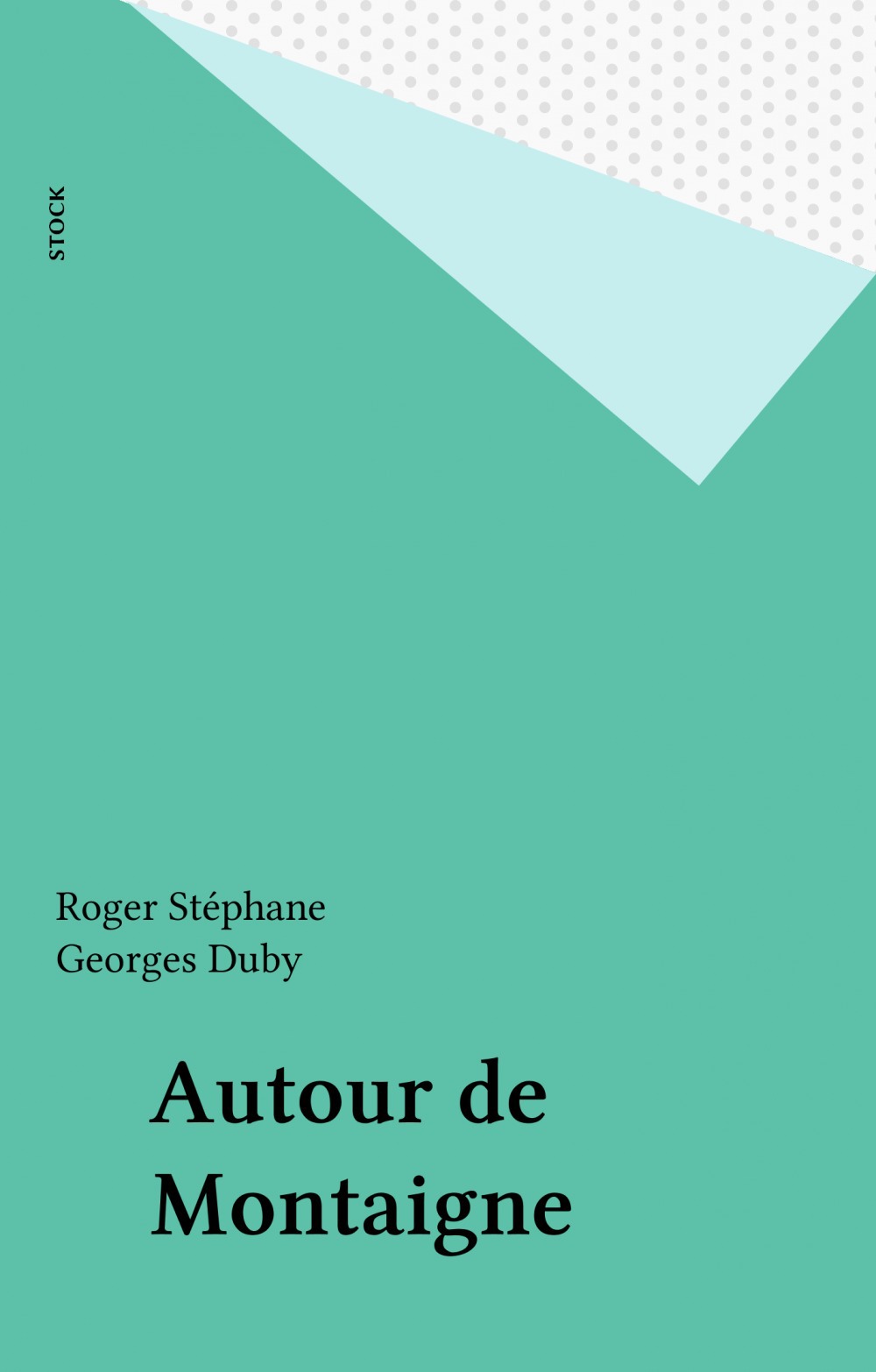Couverture ebook de Autour de Montaigne, de Roger Stéphane