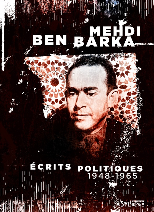 Couverture ebook de Écrits politiques (1948-1965), de Medhi Ben Barka