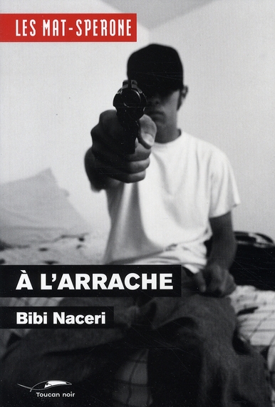 ebook cover of A l'arrache, by Bibi Naceri
