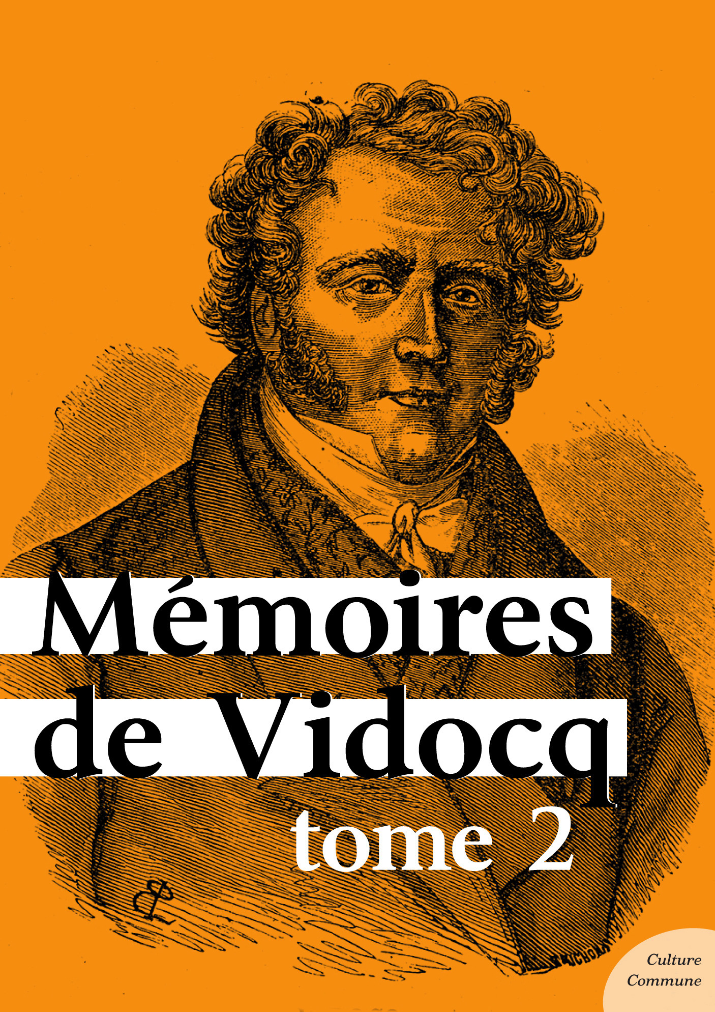 Couverture ebook de Mémoires de Vidocq, tome 2, de Vidocq
