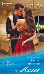 Couverture ebook de Un lien très secret, de Lynn Raye Harris