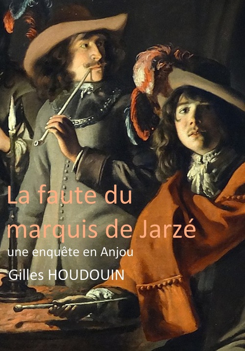 Couverture ebook de La faute du marquis de Jarzé, de Gilles Houdouin