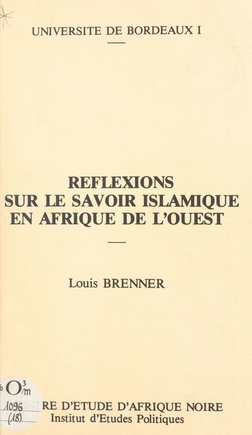 Couverture ebook de Réflexions sur le savoir islamique en Afrique de l'ouest, de Louis Brenner