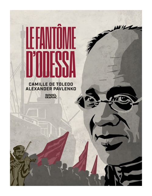 Couverture ebook de Le Fantôme d'Odessa, de Alexander Pavlenko, Camille de Toledo