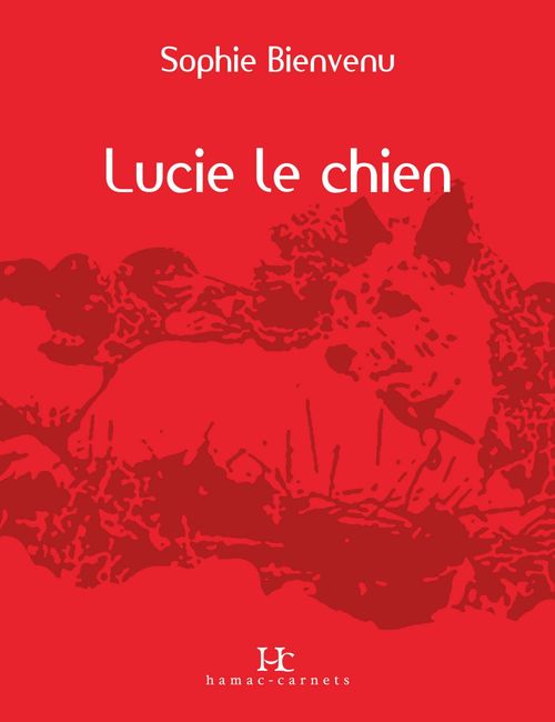 ebook cover of Lucie le Chien, by Bienvenu Sophie
