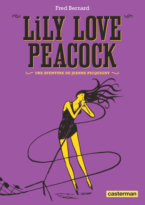 Couverture ebook de Lily Love Peacock, de Fred Bernard