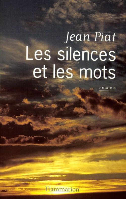 Couverture ebook de Les silences et les mots, de Piat Jean