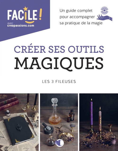 ebook cover of Créer ses outils magiques, by Les 3 Fileuses