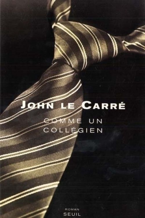 ebook cover of Comme un collégien, by John Le Carré
