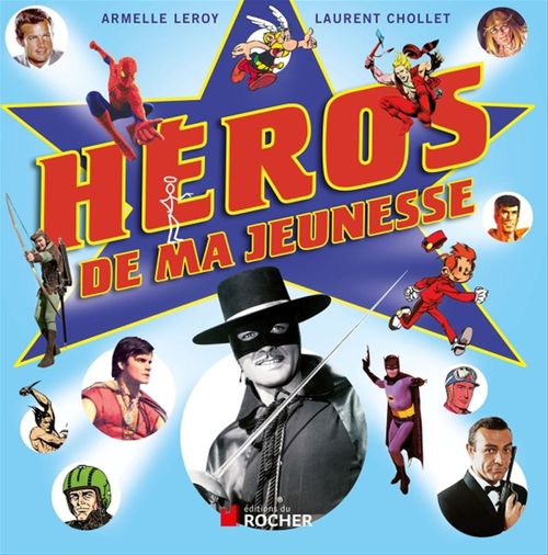 ebook cover of Héros de ma jeunesse, by Laurent Chollet, Armelle Leroy