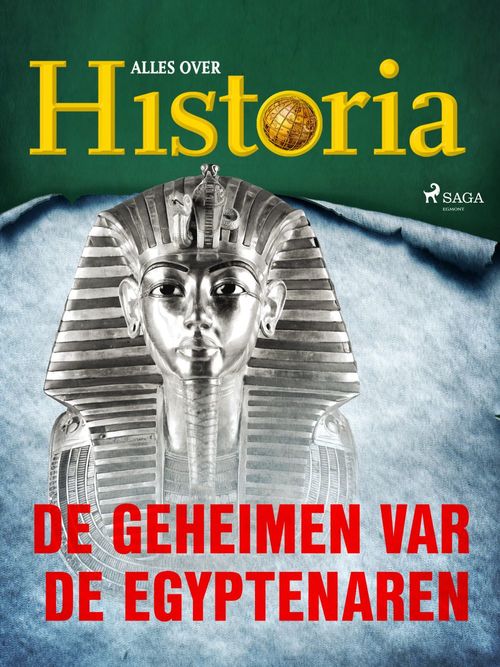 ebook cover of De geheimen van de Egyptenaren, by Alles Over Historia